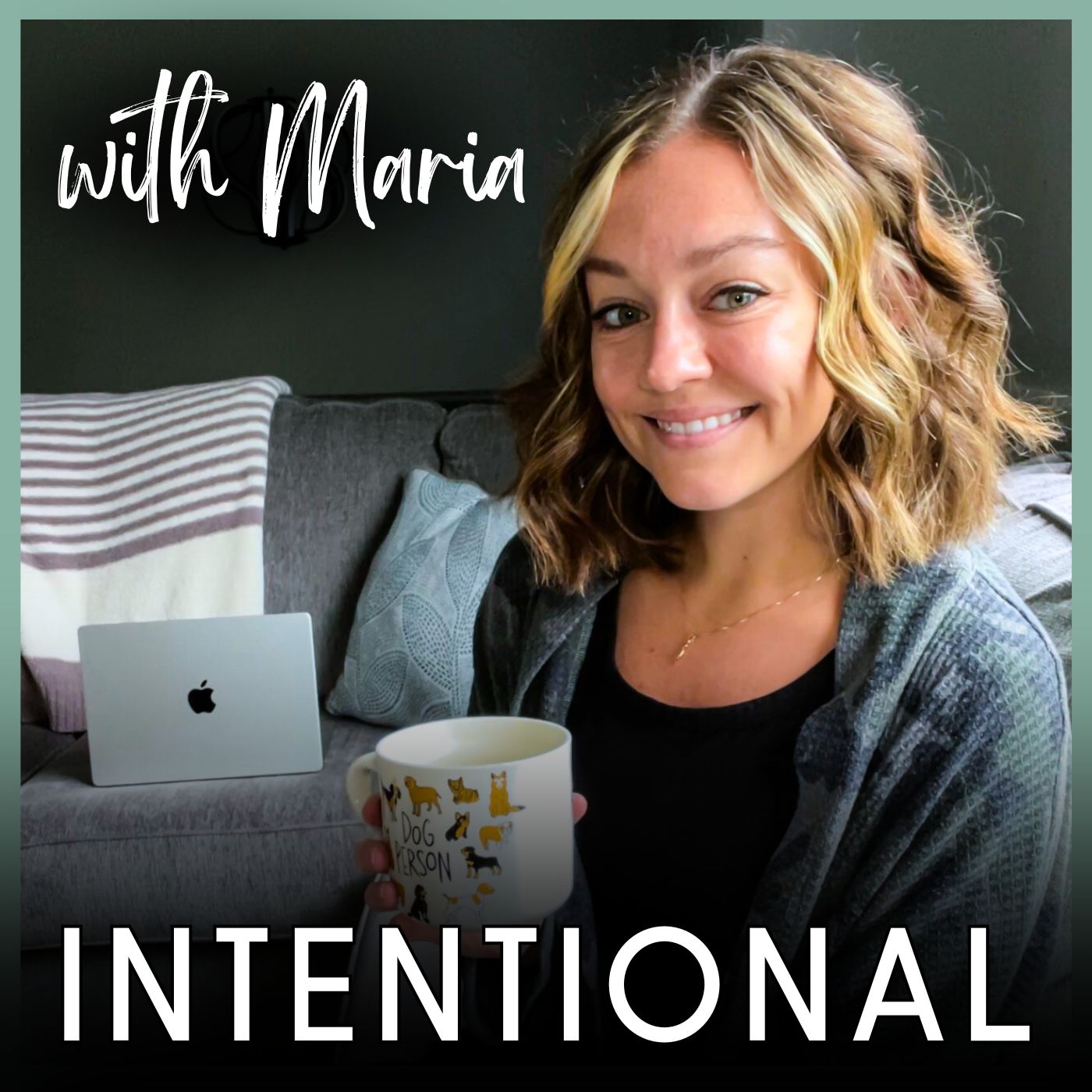 Intentional with Maria